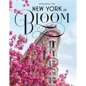 New York in Bloom | Georgianna Lane (2019)