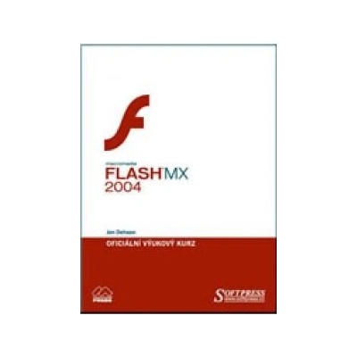Flash MX 2004 oficiální výukový kurz