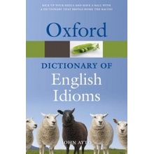 OXFORD DICTIONARY OF ENGLISH IDIOMS 3rd Edition Oxford Pape