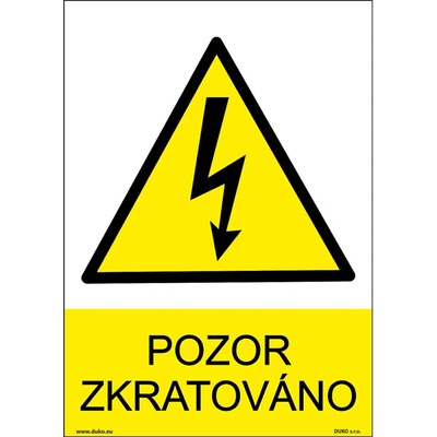 DUKO POZOR ZKRATOVÁNO Formát: 210 x 297 mm, Materiál: plast 5 mm, samolepící vinylová fólie