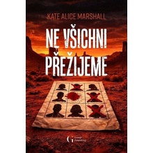 Ne všichni přežijeme - Marshall Kate Alice