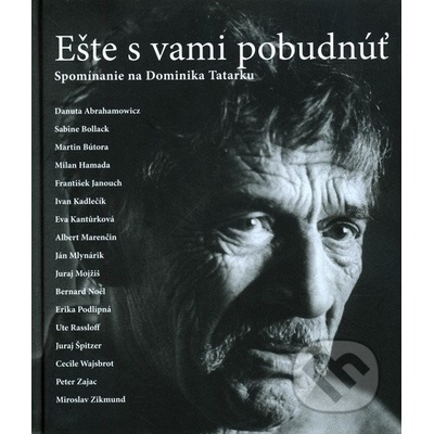 Ešte s Vami pobudnúť