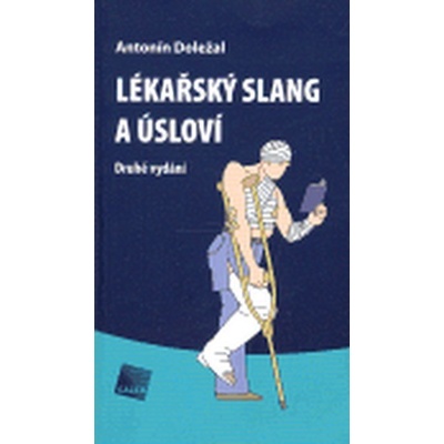 Lékařský slang a úsloví - 2.vydání