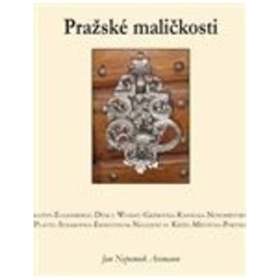 Pražské maličkosti Jan Nepomuk Assmann