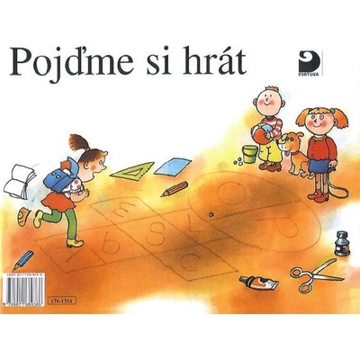 Pojďme si hrát - První díl Slabikáře - 2. vydání - Pišlova, Čížková Miroslava