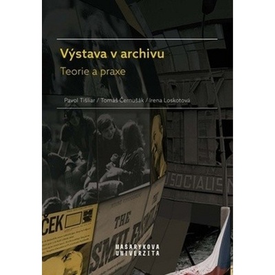 Výstava v archivu - Teorie a praxe