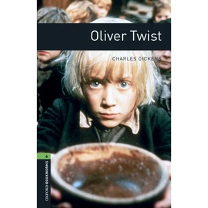 Oxford Bookworms Library: Level 6: : Oliver Twist audio pack | Charles Dickens (ISBN: 9780194621236)