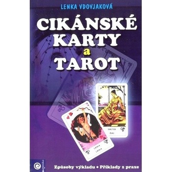 Cikánské karty a tarot kniha a karty Lenka Vdovjaková