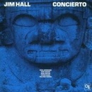 HALL, JIM: CONCIERTO CD