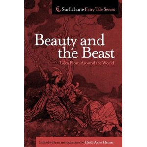 Beauty and the Beast Tales From Around the World (ISBN: 9781469970448)