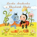 Lienka Anulienka a chrobáčik Elinko