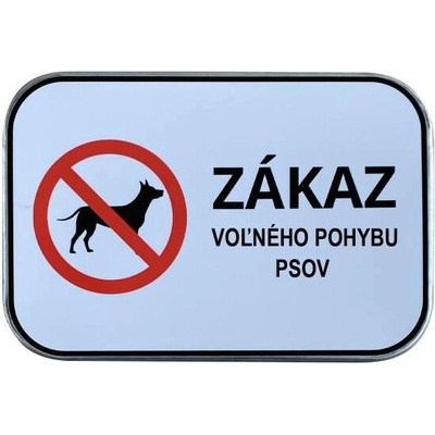 Značka Zákaz volného pohybu psů, 420x315mm