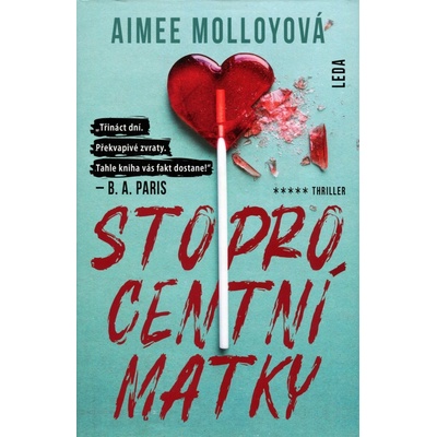 Stoprocentní matky