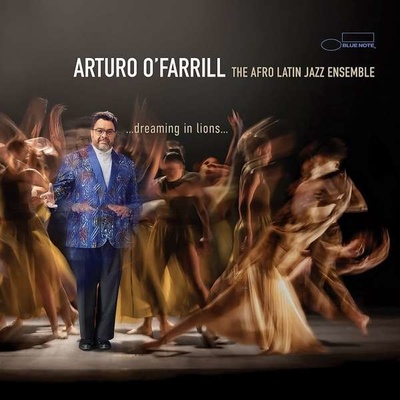 O'FARRILL, ARTURO & THE A - DREAMING IN LIONS... CD