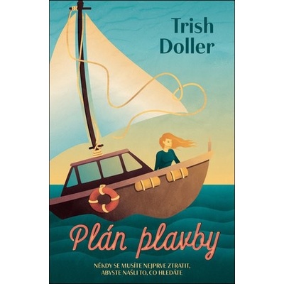 Plán plavby - Dollerová Trish