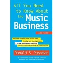 All You Need to Know about the Music Business - Donald S. Passman