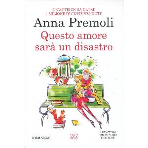 Questo amore sarà un disastro (ISBN: 9788822773623)