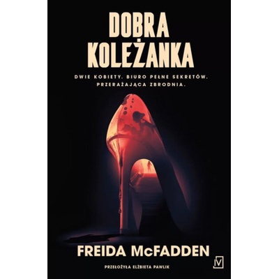 Dobra koleżanka - Freida McFadden