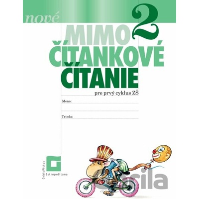 NOVÉ Mimočítankové čítanie 2 - D. Kovárová, A. Kurtulíková