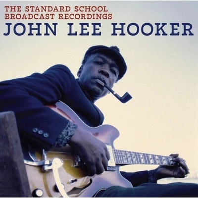 John Lee Hooker - The Standard School Broadcast Recordings (Reissue) (CD) (4099964111897)