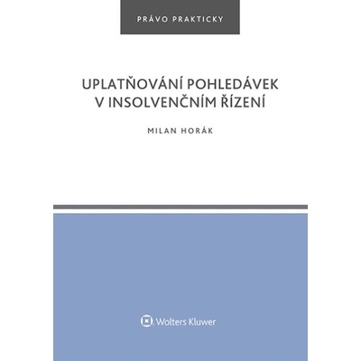 Uplatňování pohledávek v insolvenčním řízení