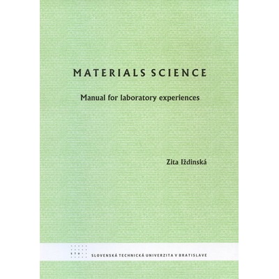 Materials science - Zita Iždinská