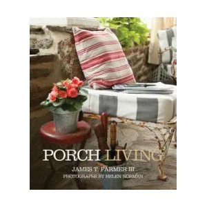Porch Living | James T. Farmer (ISBN: 9781423625346)