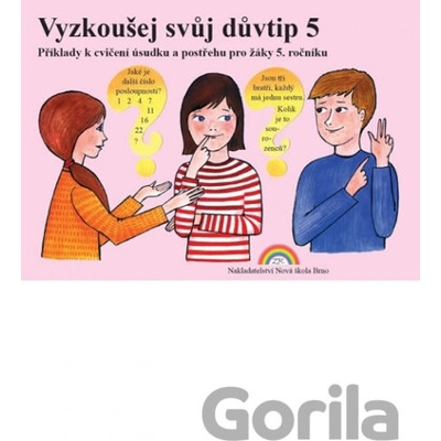 Vyzkoušej si svůj důvtip 5 – pracovní sešit - Zdena Rosecká