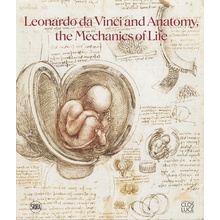 Leonardo da Vinci and Anatomy - Dominique Le Nen, Pascal Brioist