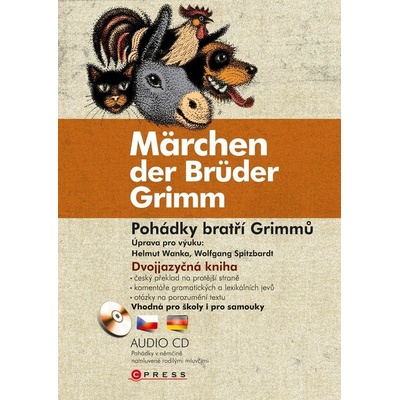 Grimmové bratři - Pohádky bratří Grimmů - Märchen der Brüder Grimm