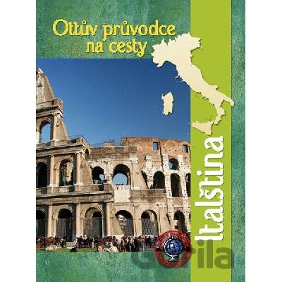 Ottův průvodce na cesty Italština 2010