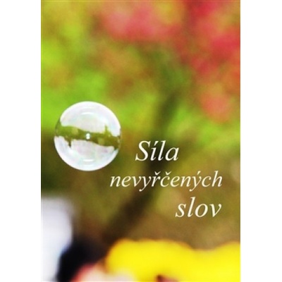 Síla nevyřčených slov - Cyril Drahý