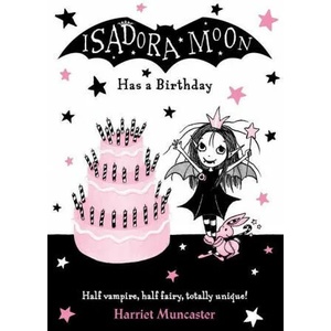 Isadora Moon Has a Birthday | Harriet Muncaster (2016)