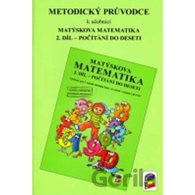 Metodický průvodce k učebnici Matýskova matematika 2. díl