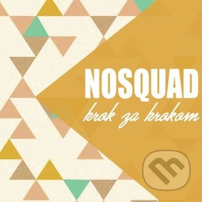 NOSQUAD - KROK ZA KROKOM CD
