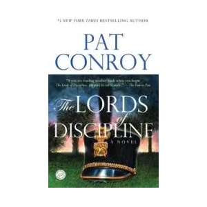 The Lords of Discipline | Pat Conroy (ISBN: 9780553381566)