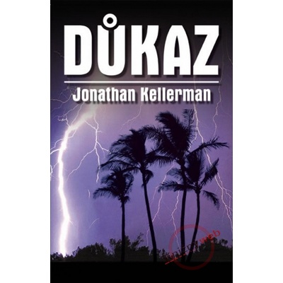 Jonathan Kellerman - Důkaz