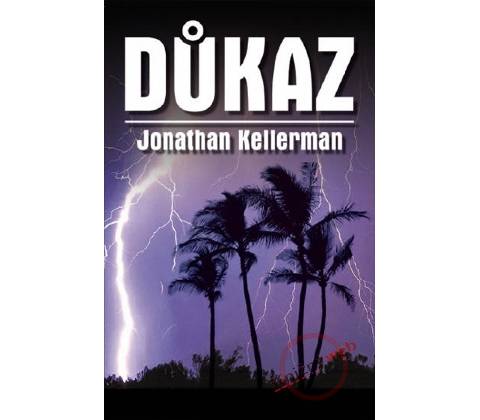 Jonathan Kellerman - Důkaz
