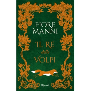 re delle volpi | Fiore Manni (2023)