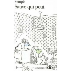Sauve Qui Peut | Jean-Jacques Sempe, Sempe (ISBN: 9782070360819)