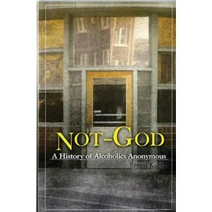 Not God | Ernest Kurtz (ISBN: 9780894860652)