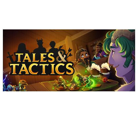 Tales & Tactics