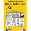 Spielend Deutsch lernen - Juana Sanchez