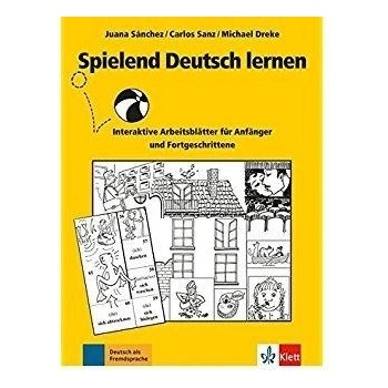 Spielend Deutsch lernen - Juana Sanchez