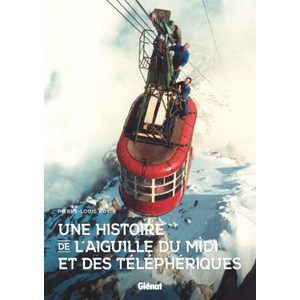 Une histoire de l'aiguille du Midi | Pierre-Louis Roy (ISBN: 9782344047491)