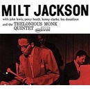 JACKSON, MILT - MILT JACKSON WITH JOHN LEWIS, PERCY HEATH, KENNY CLARKE, LOU DONALDSON AND THE THELONIOUS MONK QUINTET LP