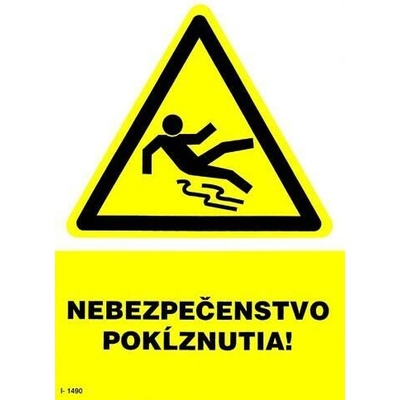 I 1490 S Nebezpečenstvo poklznutia ! A5 samolepka