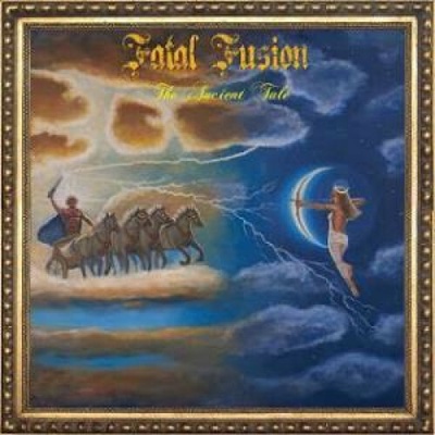FATAL FUSION - THE ANCIENT TALE (1CD)