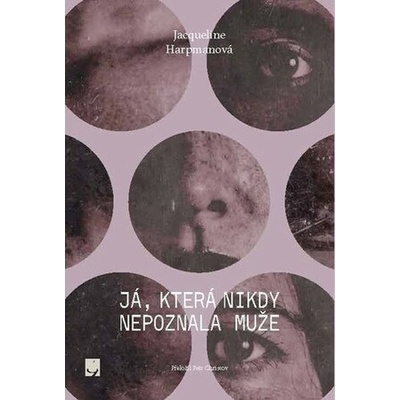 Já, která nikdy nepoznala muže