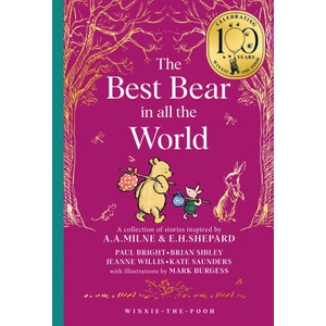 Winnie-the-Pooh: The Best Bear in all the World | Brian Sibley, Jeanne Willis, Kate Bright, Paul Bright (2025)